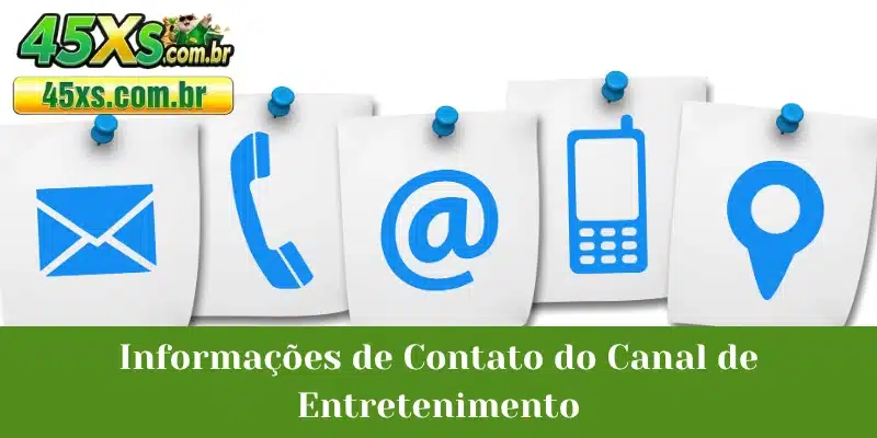 Informações de Contato do Canal de Entretenimento