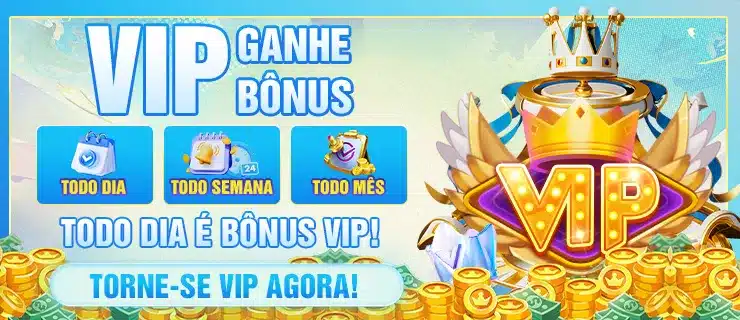VIP GANHE TODO DIA/SEMANA/ MÊS